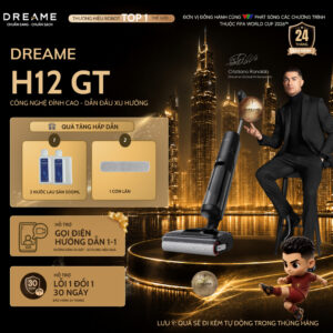 Máy hút bụi lau nhà Dreame H12 GT – Bản Quốc Tế, lực hút 21.000 Pa