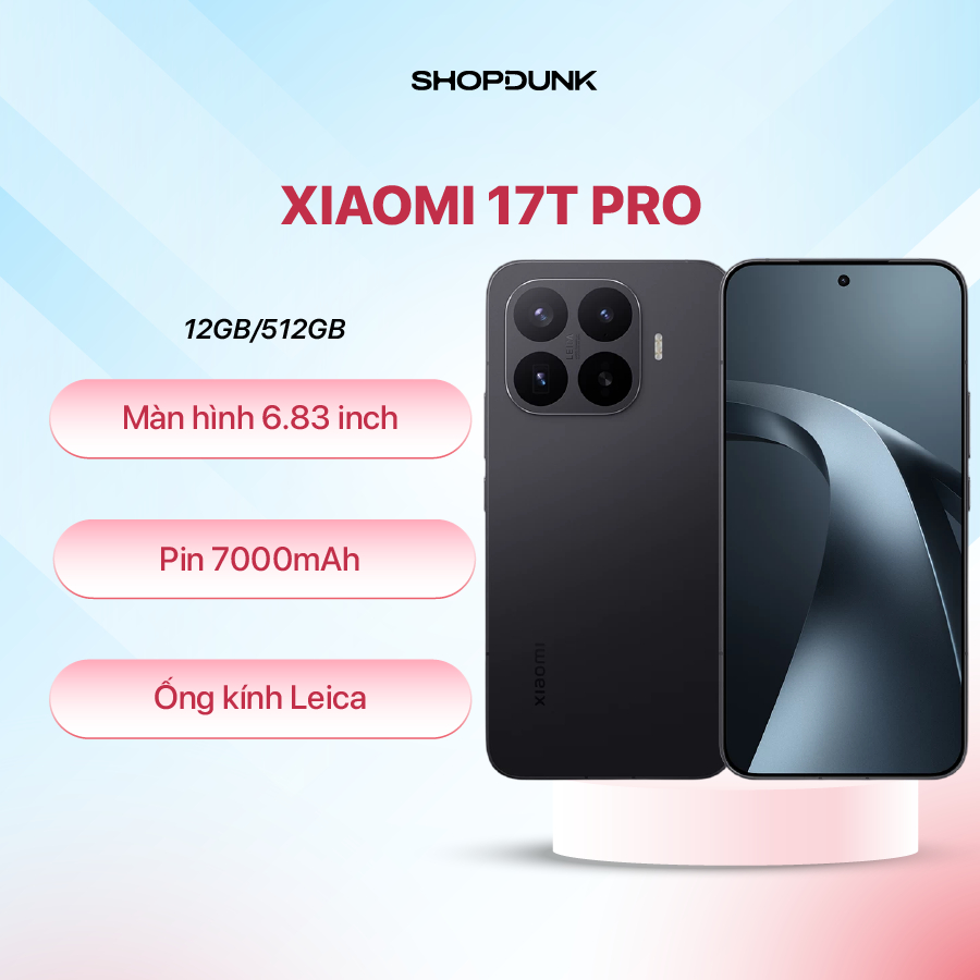 Điện thoại Xiaomi 17T Pro 12GB/256GB – flagship chính hãng