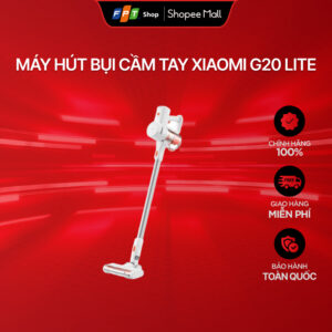 Máy hút bụi cầm tay Xiaomi G20 Lite – không dây, gọn nhẹ